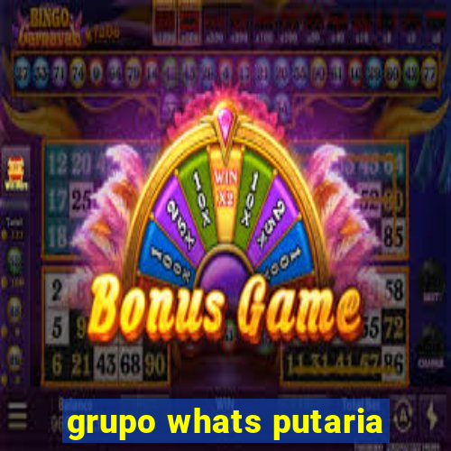 grupo whats putaria